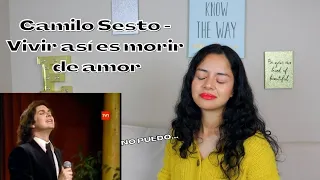 ESCUCHO a CAMILO SESTO | "Vivir así es morir de amor" por PRIMERA VEZ | REACCIÓN