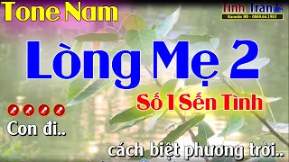 Lòng Mẹ 2 Karaoke Nhạc Sống Tone Nam ( Em ) - Tình Trần Organ