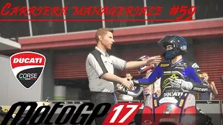 É solo questione di feeling MotoGP17 - Ducati - Carriera Manageriale #59