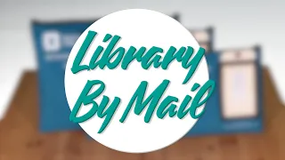 Library By Mail Instructional Video