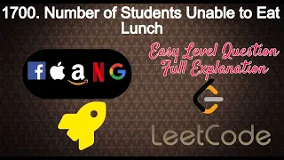 1700. Number of Students Unable to Eat Lunch | Easy Level Interview Question