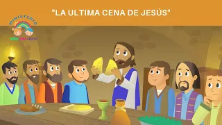 "La ultima cena de Jesús" Ministerio Niños para Cristo