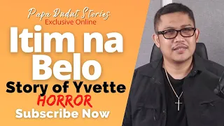 YVETTE | PAPA DUDUT STORIES