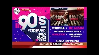 90s Forever Eurodance Tour Lima - 2019 en vivo CORONA en Concierto