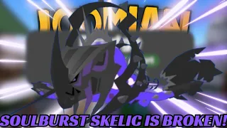 SOULBURST SKELIC IS ABSOLUTELY BROKEN LOLL - Loomian Legacy PvP