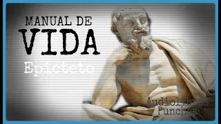 Manual de Vida (Epicteto) - Audiolibro en español