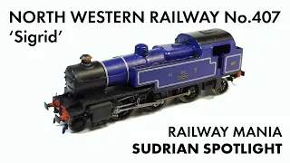 Sudrian Spotlight - NWR No.407 'Sigrid'