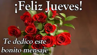 💌Mensaje de Buenos días con imágenes bonitas🌹te deseo un feliz día lleno de bendiciones,Feliz jueves