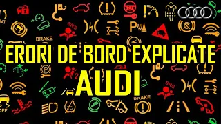 Audi Erori de Bord Explicate