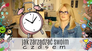 ODC. 41 Zarządzanie czasem. Jak się zorganizować aby mieć więcej czasu?