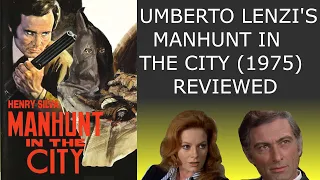 Manhunt in the City (1975) Review by Umberto Lenzi