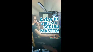 A Day in a Life of a Scrum Master 🤓