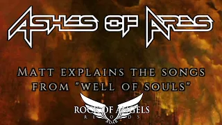 ASHES OF ARES - Matt Barlow & Freddie Vidales Explain The Songs From Well Of Souls