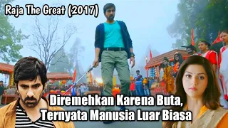 Orang Buta Yang Terlatih || Alur Cerita Film India RAJA THE GREAT