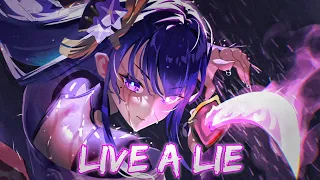 Nightcore | Rival X Egzod - Live a lie (feat. Andreas Stone) Lyrics