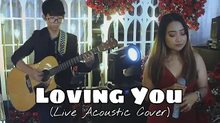 Loving You ~ Live Acoustic Cover | Yanna Mari