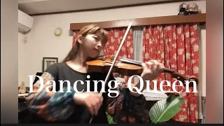 Abba - Dancing Queen  ダンシングクイーン　violin cover