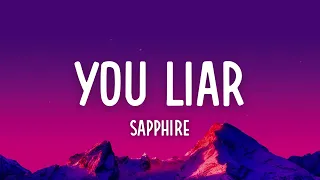 SAPPHIRE - You Liar (Lyrics)