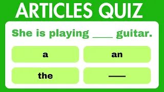 ARTICLES QUIZ with Notes || How to use ARTICLES: A AN THE in English