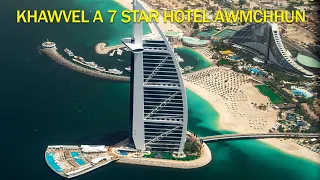 Khawvel a 7 Star Hotel awmchhun