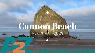 PNW Part 4    North Oregon Coast, Cannon Beach, OR