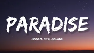 Eminem, Post Malone - Paradise (Lyrics)