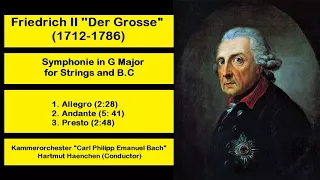 Friedrich II ''Der Grosse'' (1712-1786) - Symphonie in G Major for Strings and B.C