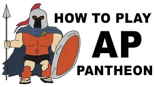 A Glorious Guide on How to Play AP Pantheon