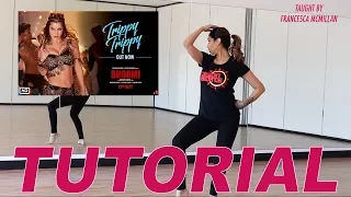 Trippy Trippy (Bhoomi) | Bollywood Dance Tutorial | Sunny Leone | Neha Kakkar | Francesca McMillan