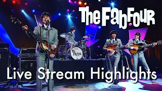 The Fab Four Live Stream Highlights