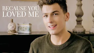 Because You Loved Me - Celine Dion (Male Cover by: Daniel Marin)