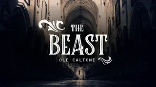 The Beast - Old Caltone (LYRICS)