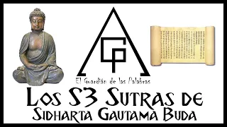 Los 53 Sutras de Sidarta Gautama Buda -Voz real - Completo - Voz humana - Audiolibro