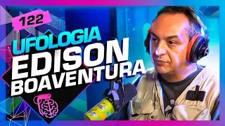 EDISON BOAVENTURA (UFÓLOGO) - Inteligência Ltda. Podcast #122