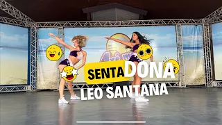 SENTADONA s2 - Cia Feminina Axé Moi PAGODÃO Léo Santana Coreografia Dance