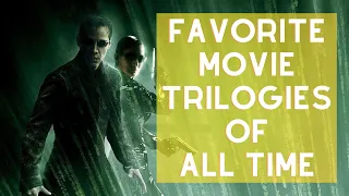 Favorite Movie Trilogies of All Time