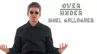 Noel Gallagher Rates Kanye West, Mustaches, and Ed Sheeran | Over/Under