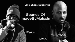 Rakim Feat. DMX (NJ REMIX) Sounds Of ImageByMalcolm #imagebymalcolm