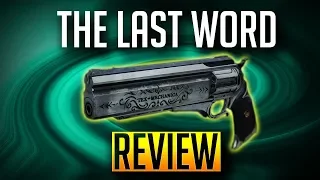 The  Last Word Exotic Handcannon Review | Destiny 2 Black Armory