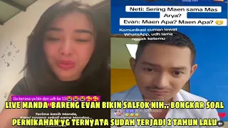 Live Manda bareng evan ungkap hal mengejutkan ternyata Arya sudah menikah lagi 2 tahun lalu