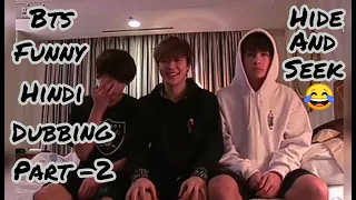 😂BTS Funny Hindi Dubbing Part -2, Playing Hide And  Seek
