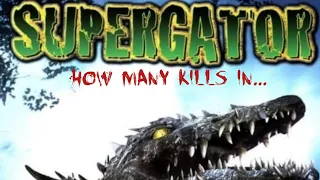 Supergator (2007) Body Count