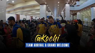 Team Arrival & Grand Welcome at Kochi | Kerala Blasters