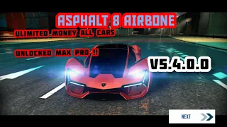 ASPHALT 8 V5.4.0o MEGA MOD ULIMITED MONEY  ALL CARS UNLOCKED MAX PRO MEDIAFIRE!