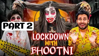 Lockdown with Bhootni 2| BakLol Video |Lockdown with Bhootni part 2 |new BakLol Video
