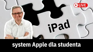 Co kupić w Apple na 2023? Jaki iPad, iPhone i Mac dla studenta?