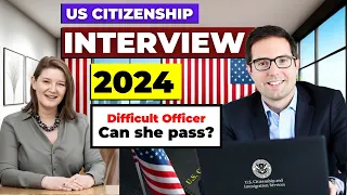 US Citizenship Test 2024 - N400 Naturalization - US Citizenship Interview   Can she pass?