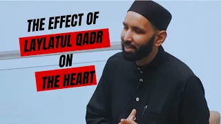 The Effect Of Laylatul Qadr On The Heart  |  Dr. Omar Suleiman