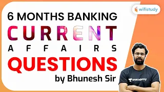 Last 6 Months Banking Current Affairs 2020 | Current Affairs Questions for Bank Exam | Bhunesh Sir