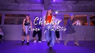 ㅣCiara - 1 2 step ㅣCheshir ㅣChoreographyㅣClassㅣPlayTheUrban